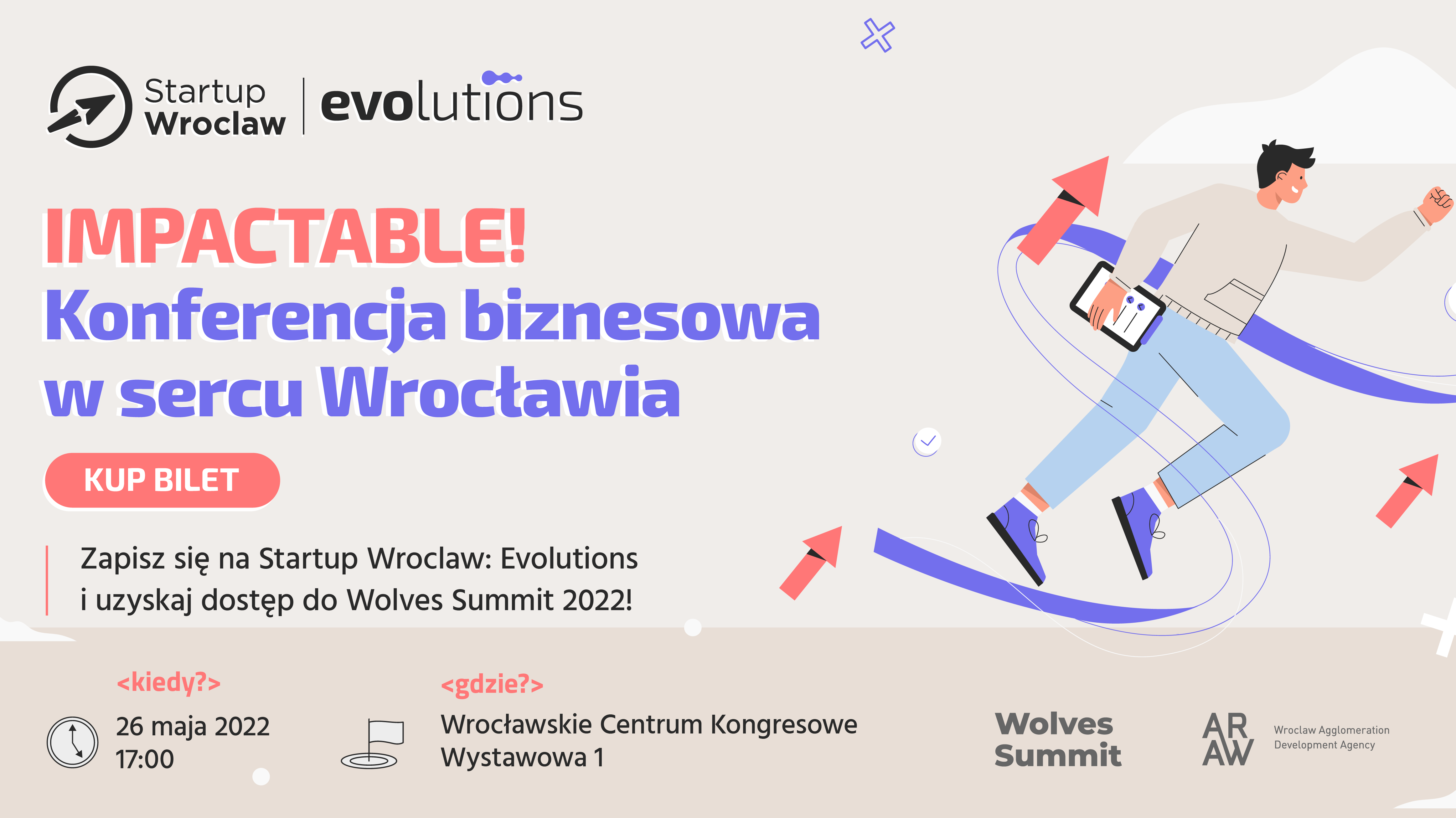 Startup Wroclaw: Evolutions. Konferencja biznesowa w sercu Wrocławia