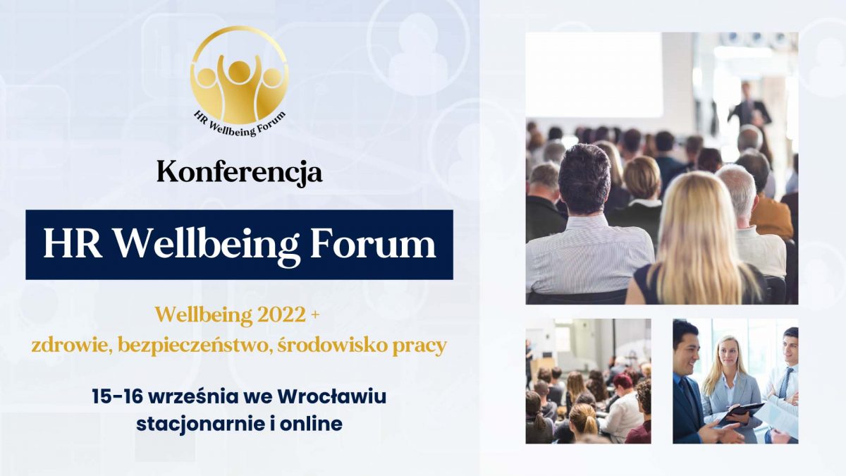 Zapraszamy na HR Wellbeing Forum!