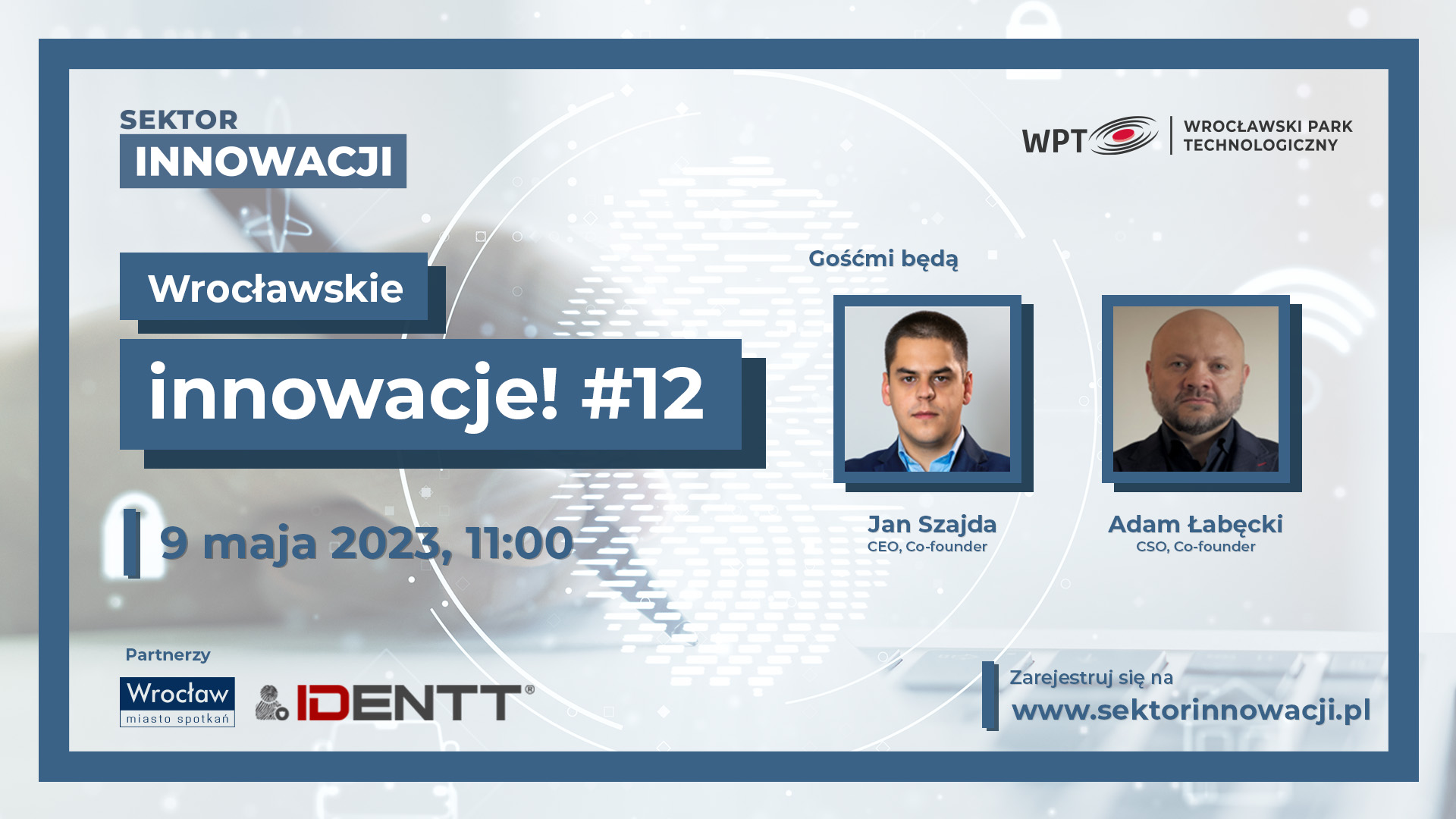 Wrocławskie innowacje #12: IDENTT