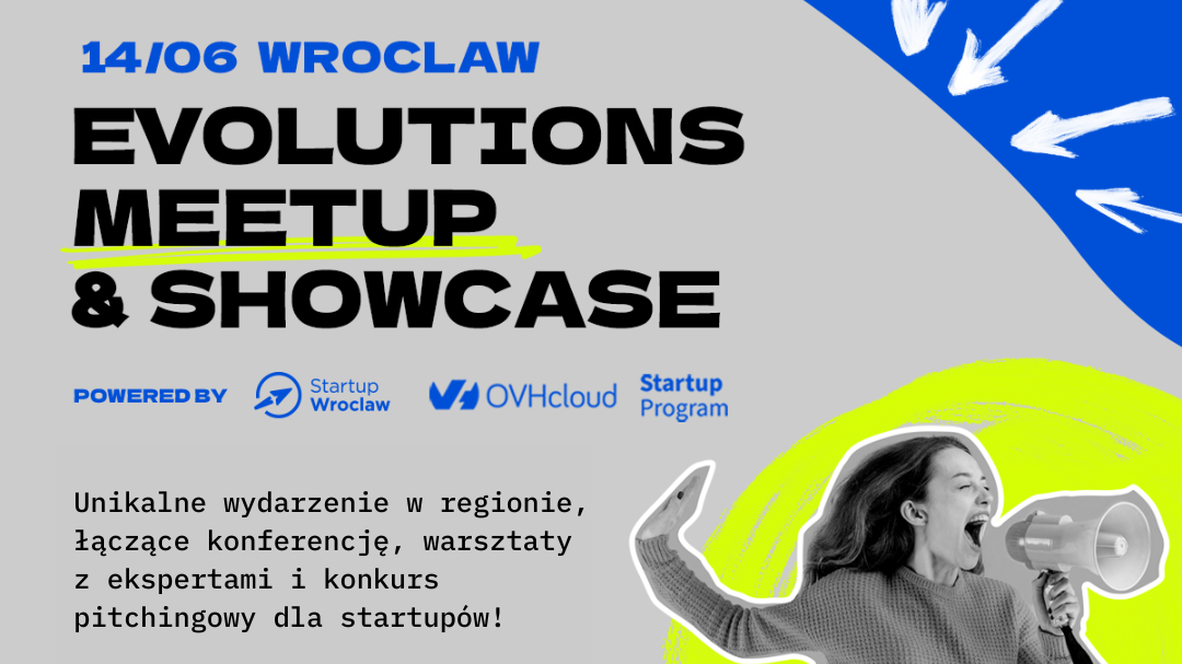   Evolutions: Meetup & Showcase – Wiedza, praktyka i konkret – już 14 czerwca we Wrocławiu