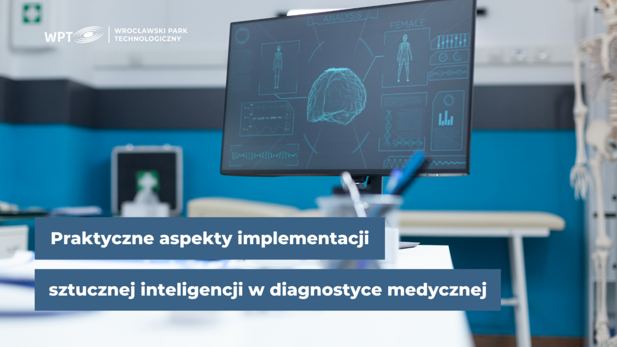 WORKSHOP: Praktyczne aspekty implementacji AI w diagnostyce medycznej