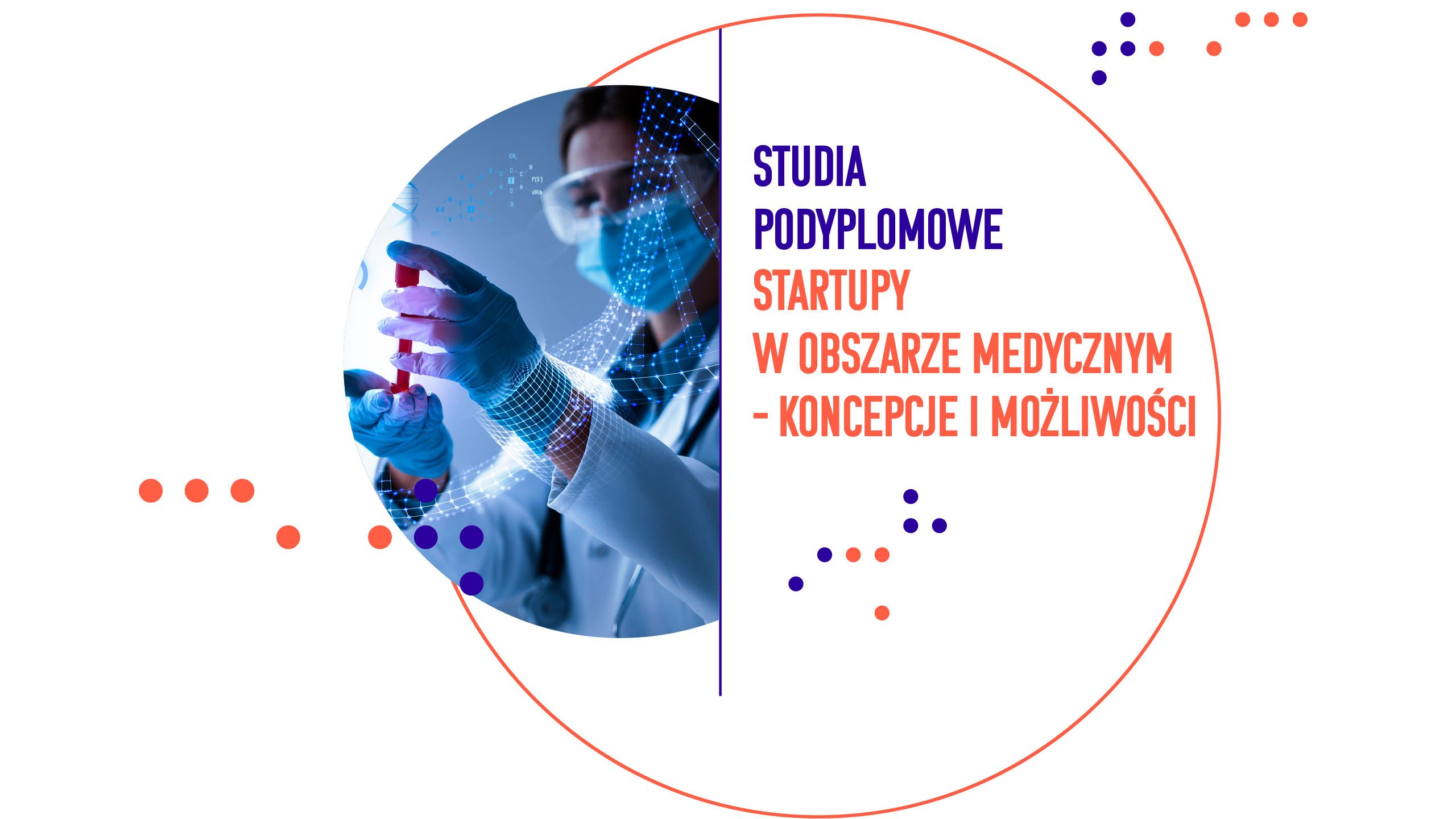 Rekrutacja studia Podyplomowe Startupy w obszarze medycznym- koncepcje i mozliwośći